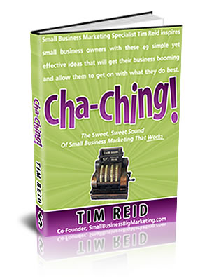 Cha Ching - Small Business Marketing Book